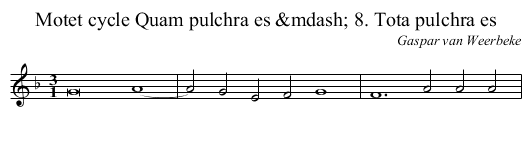 Motet cycle Quam pulchra es &mdash; 8. Tota pulchra es - staff notation