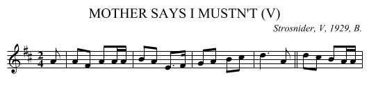 MOTHER SAYS I MUSTN'T (V) - staff notation