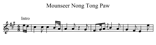 Mounseer Nong Tong Paw - staff notation