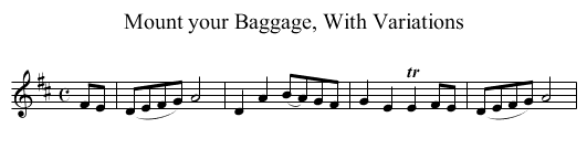 Mount your Baggage, With Variations - staff notation