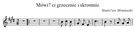 Mówi? ci grzecznie i skromnie - staff notation