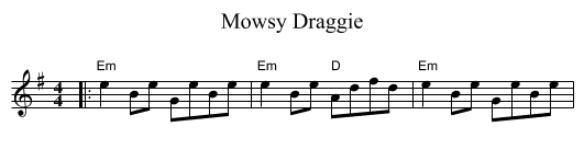 Mowsy Draggie - staff notation