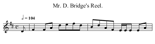 Mr. D. Bridge's Reel. - staff notation