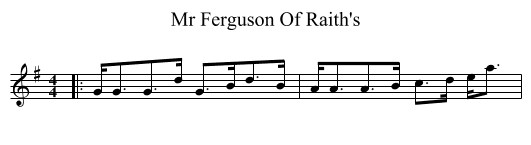 Mr Ferguson Of Raith's - staff notation