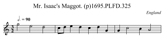 Mr. Isaac's Maggot. (p)1695.PLFD.325 - staff notation