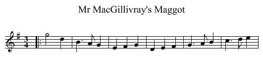 Mr MacGillivray's Maggot - staff notation