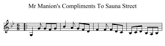Mr Manion's Compliments To Sauna Street - staff notation