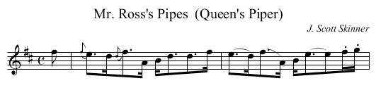 Mr. Ross's Pipes  (Queen's Piper) - staff notation