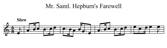 Mr. Saml. Hepburn's Farewell - staff notation