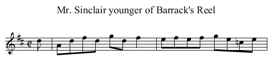 Mr. Sinclair younger of Barrack's Reel - staff notation