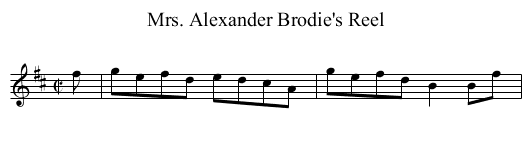 Mrs. Alexander Brodie's Reel - staff notation