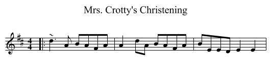 Mrs. Crotty's Christening - staff notation