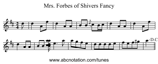 Mrs. Forbes of Shivers Fancy - staff notation
