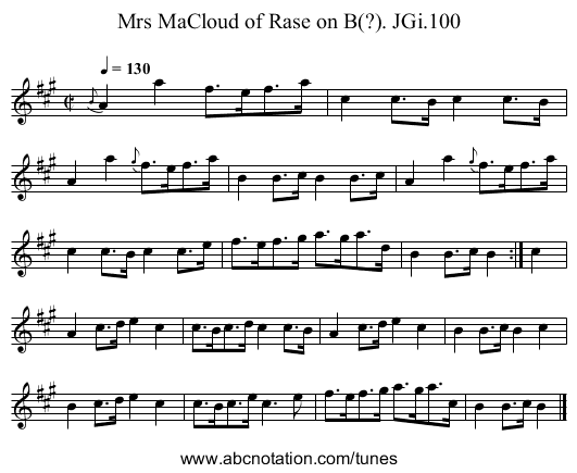 Mrs MaCloud of Rase on B(?). JGi.100 - staff notation