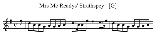 Mrs Mc Readys' Strathspey   [G] - staff notation