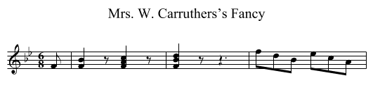 Mrs. W. Carruthers’s Fancy - staff notation