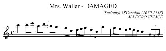 Mrs. Waller - DAMAGED - staff notation