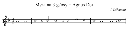 Msza na 3 g?osy – Agnus Dei - staff notation