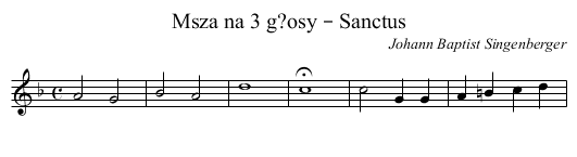 Msza na 3 g?osy – Sanctus - staff notation