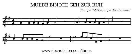 MUEDE BIN ICH GEH ZUR RUH - staff notation