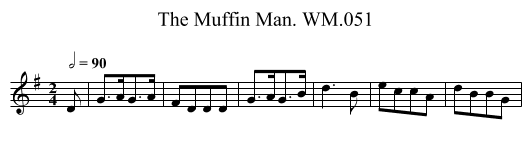 Muffin Man. WM.051, The - staff notation