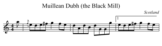 Muillean Dubh (the Black Mill) - staff notation