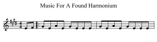 Music For A Found Harmonium - staff notation