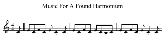 Music For A Found Harmonium - staff notation