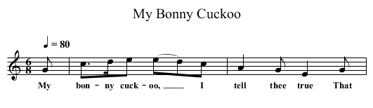 My Bonny Cuckoo - staff notation