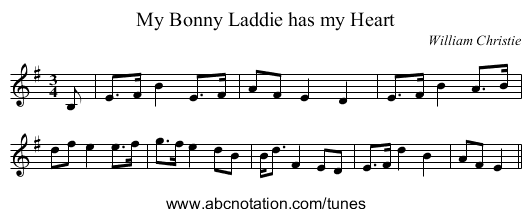 My Bonny Laddie has my Heart - staff notation