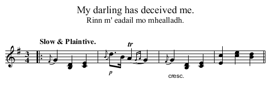 My darling has deceived me. - staff notation