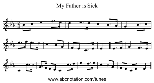 My Father is Sick - staff notation