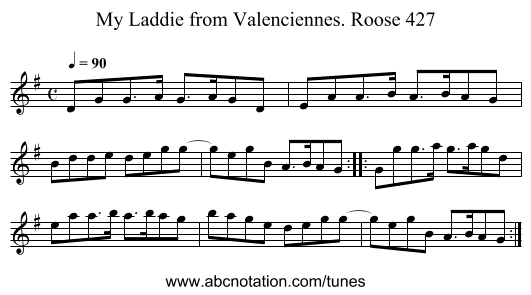 My Laddie from Valenciennes. Roose 427 - staff notation