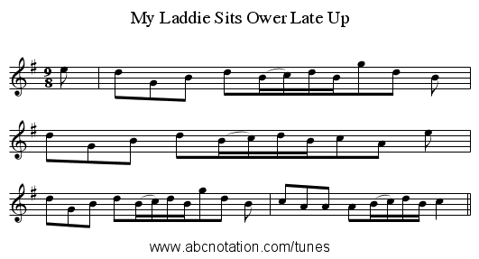 My Laddie Sits Ower Late Up - staff notation