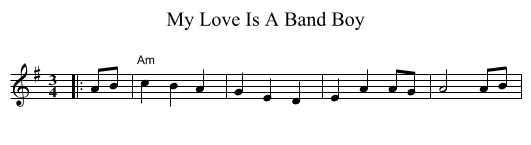 My Love Is A Band Boy - staff notation