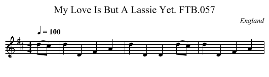 My Love Is But A Lassie Yet. FTB.057 - staff notation