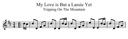 My Love is But a Lassie Yet - staff notation