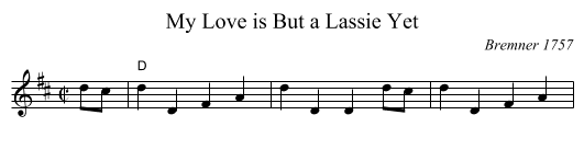 My Love is But a Lassie Yet - staff notation