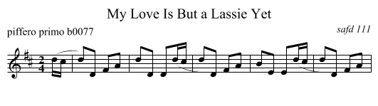 My Love Is But a Lassie Yet - staff notation