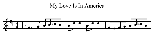 My Love Is In America - staff notation
