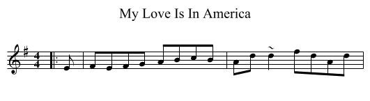 My Love Is In America - staff notation