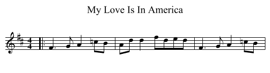 My Love Is In America - staff notation