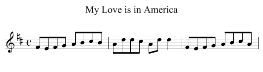 My Love is in America - staff notation