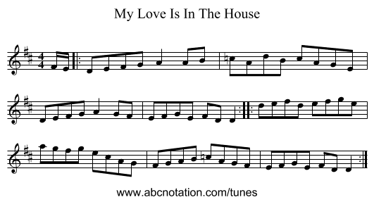 My Love Is In The House - staff notation