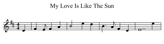 My Love Is Like The Sun - staff notation