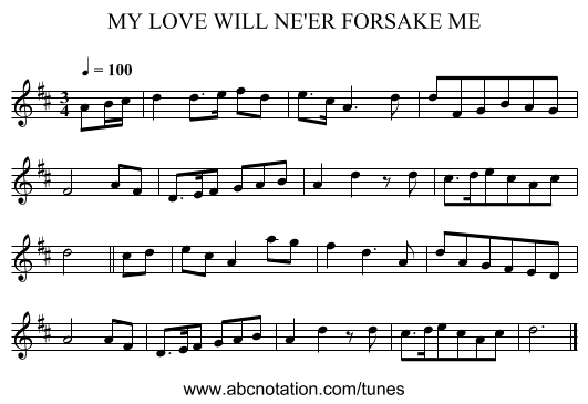 MY LOVE WILL NE'ER FORSAKE ME - staff notation