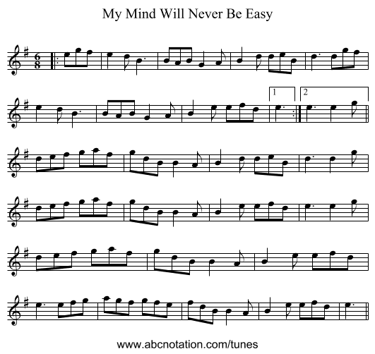 My Mind Will Never Be Easy - staff notation