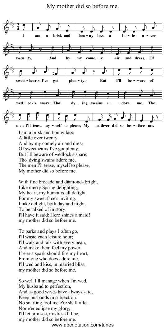 My mother did so before me. - staff notation