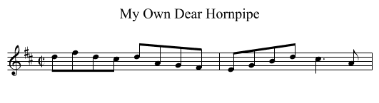 My Own Dear Hornpipe - staff notation
