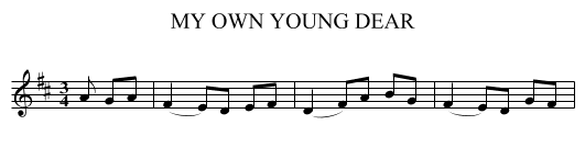 MY OWN YOUNG DEAR - staff notation